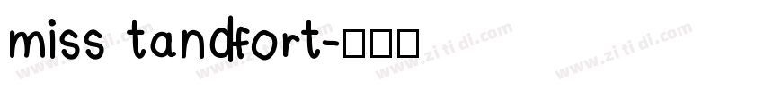 miss tandfort字体转换